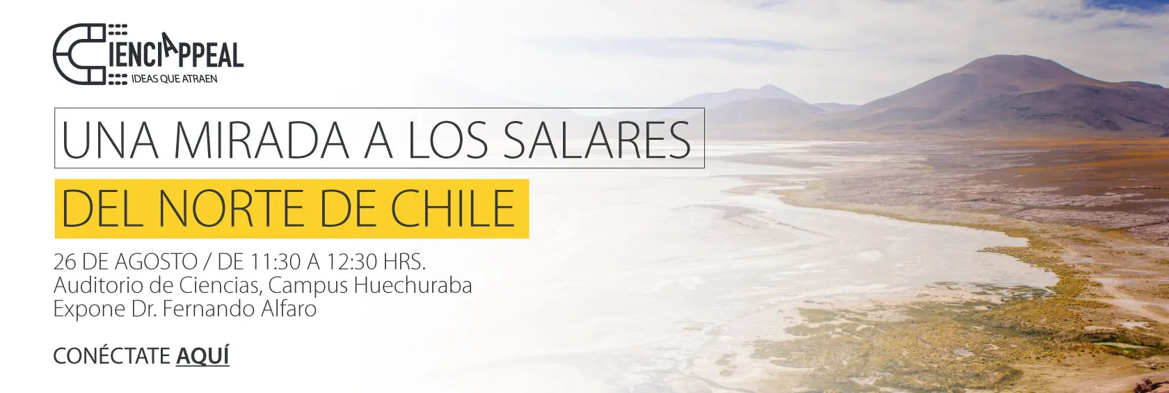 Ciclo Cienciappeal - Una mirada a los Salares del Norte de Chile