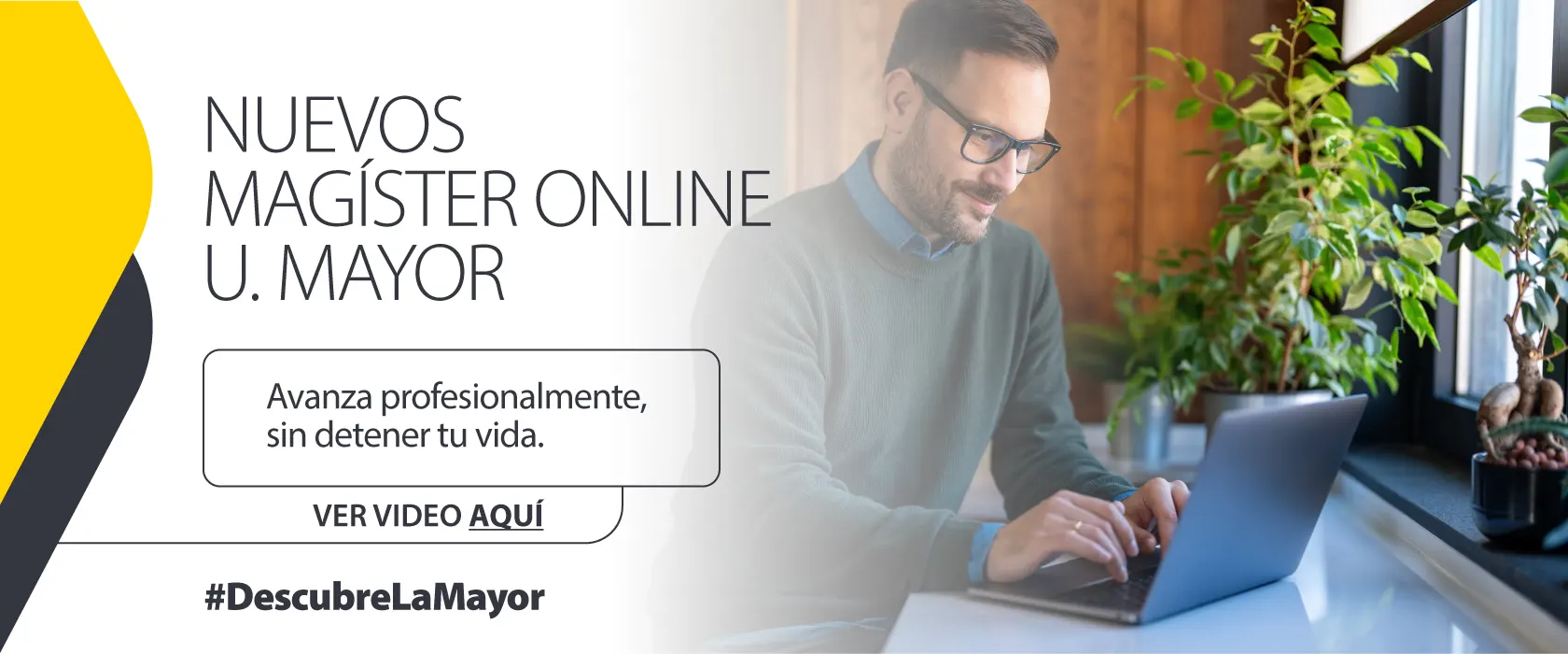 Magíster Online U. Mayor ¡Avanza sin detener tu vida profesional!