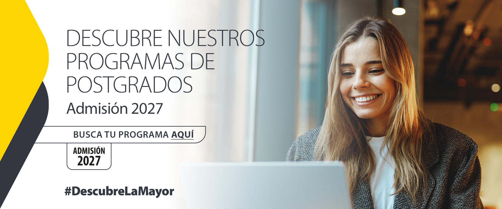 Descubre nuestros Programas de Postgrados